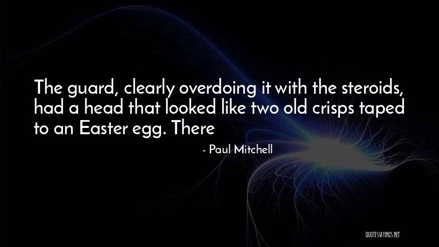 Paul Mitchell Quotes 1933124 Paul Mitchell Quotes 1933124