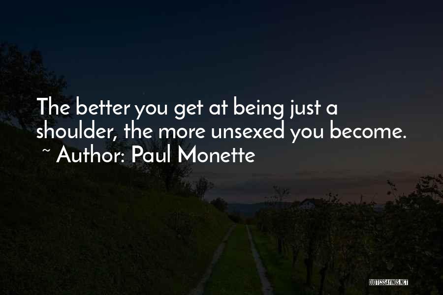 Paul Monette Quotes 1225738