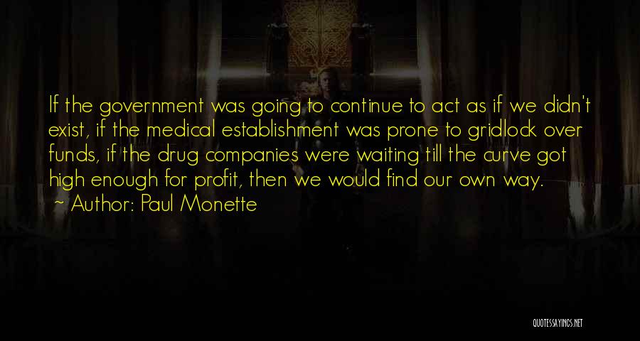 Paul Monette Quotes 2117235