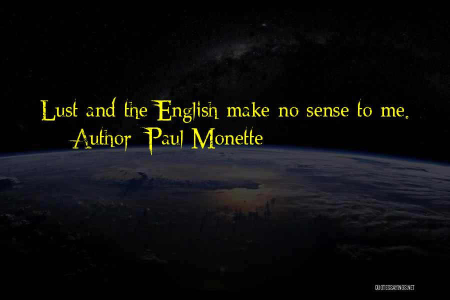 Paul Monette Quotes 922715