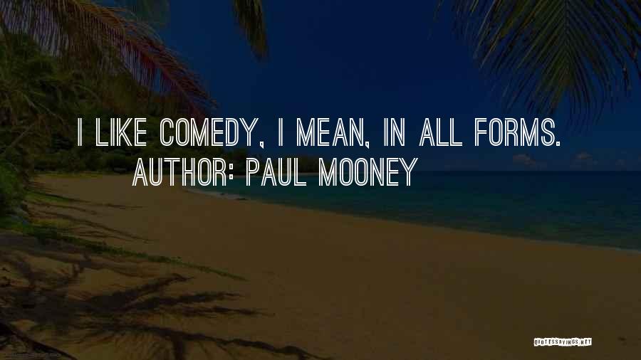 Paul Mooney Quotes 1444879