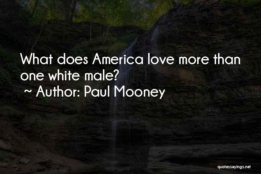 Paul Mooney Quotes 2237337
