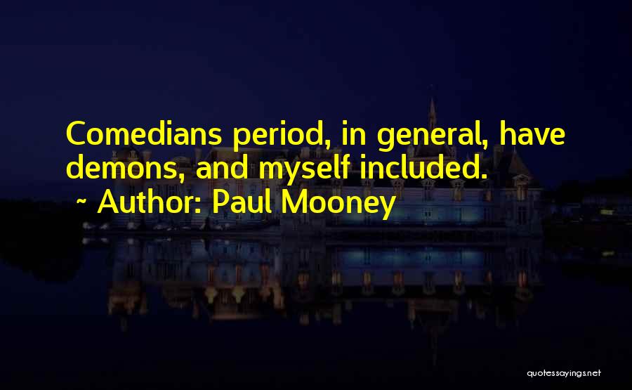 Paul Mooney Quotes 646692