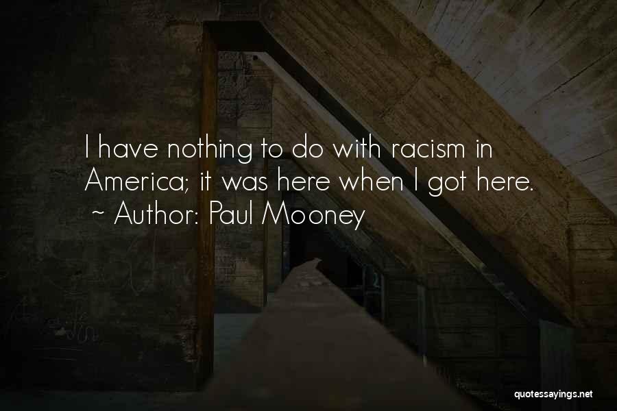 Paul Mooney Quotes 752331