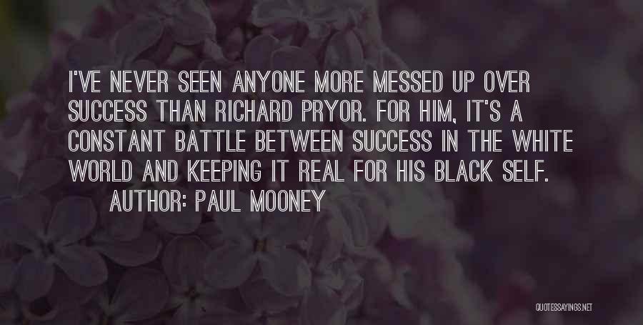 Paul Mooney Quotes 784897