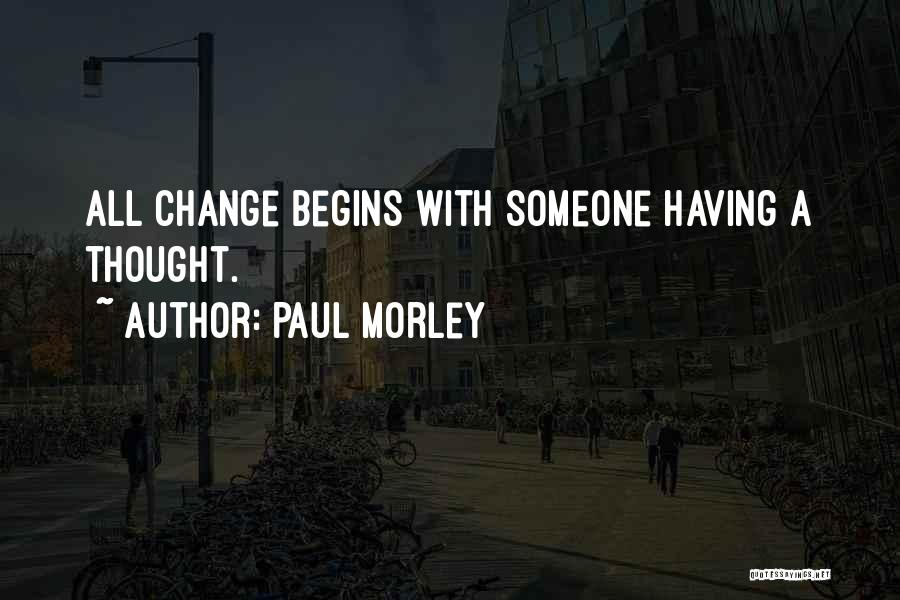 Paul Morley Quotes 904204