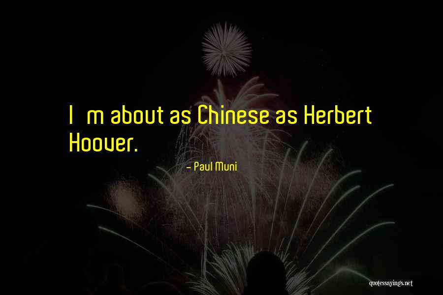 Paul Muni Quotes 888778 Paul Muni Quotes 888778
