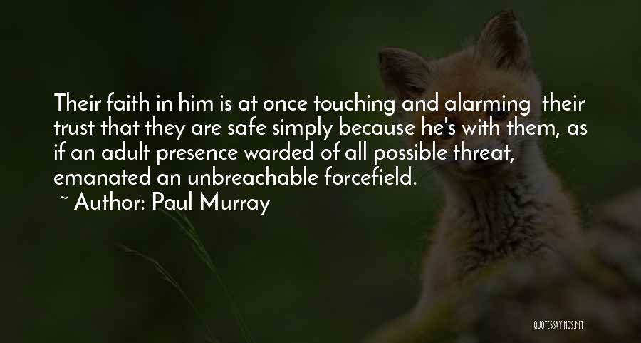 Paul Murray Quotes 1060178