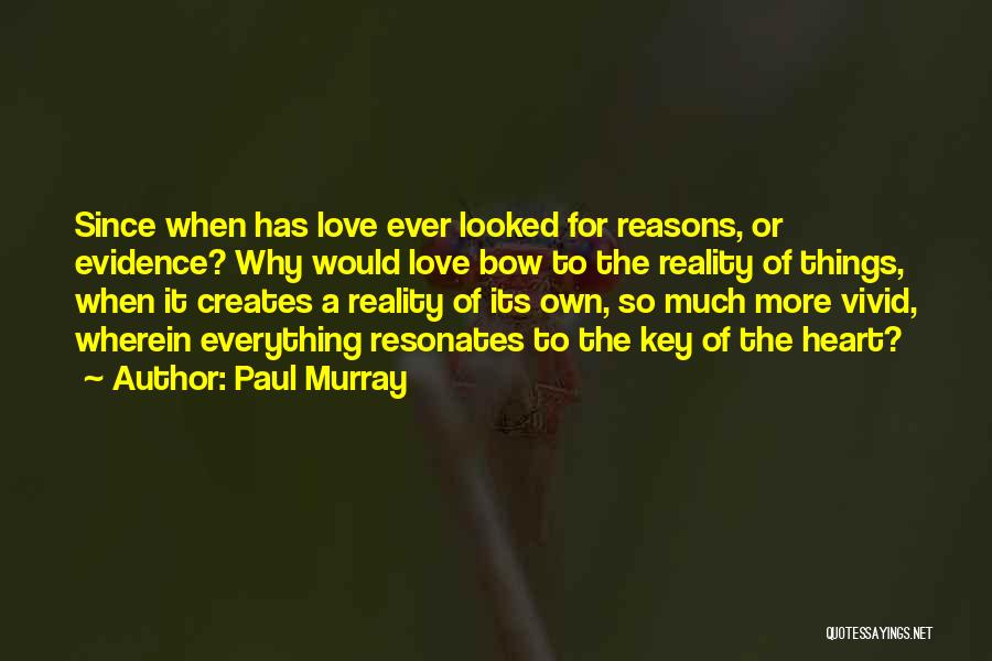 Paul Murray Quotes 1504361