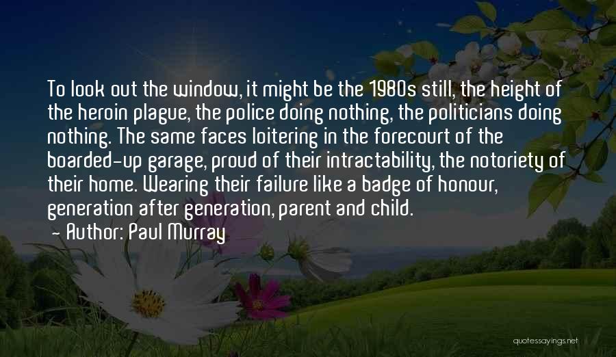 Paul Murray Quotes 1564762