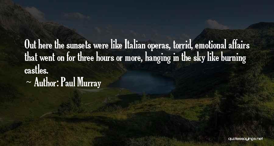 Paul Murray Quotes 1720506