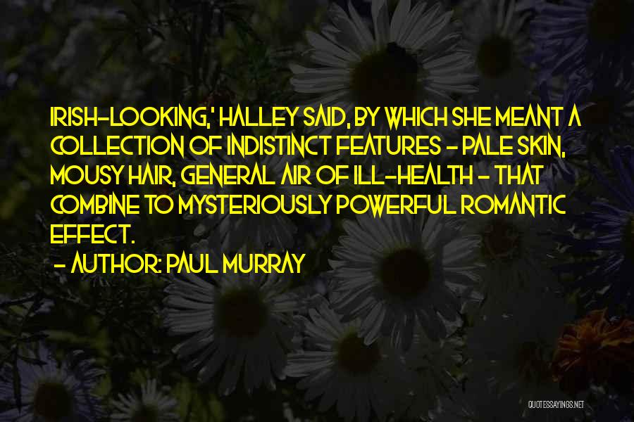 Paul Murray Quotes 1948875