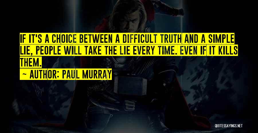 Paul Murray Quotes 2091861