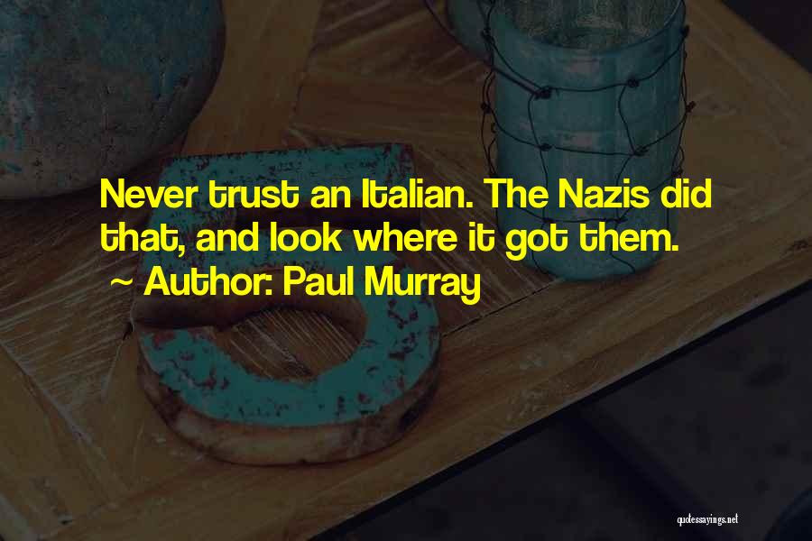 Paul Murray Quotes 243235