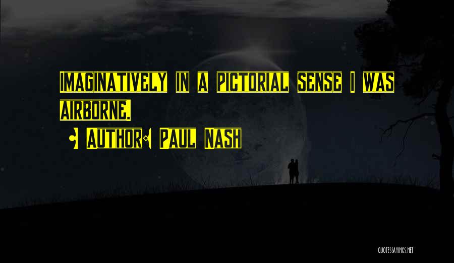Paul Nash Quotes 594571