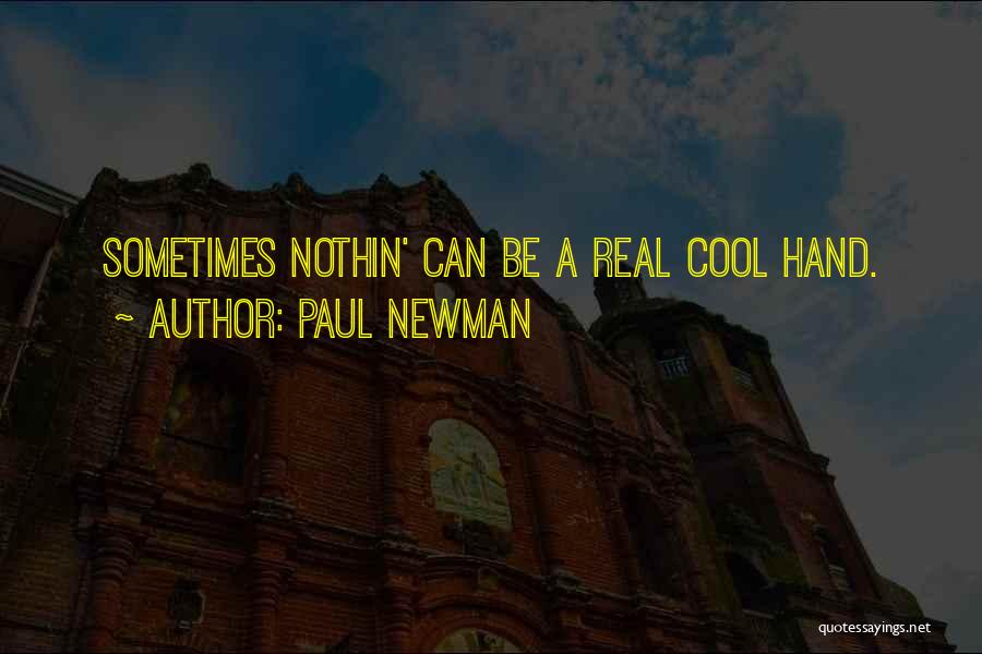 Paul Newman Quotes 1125567