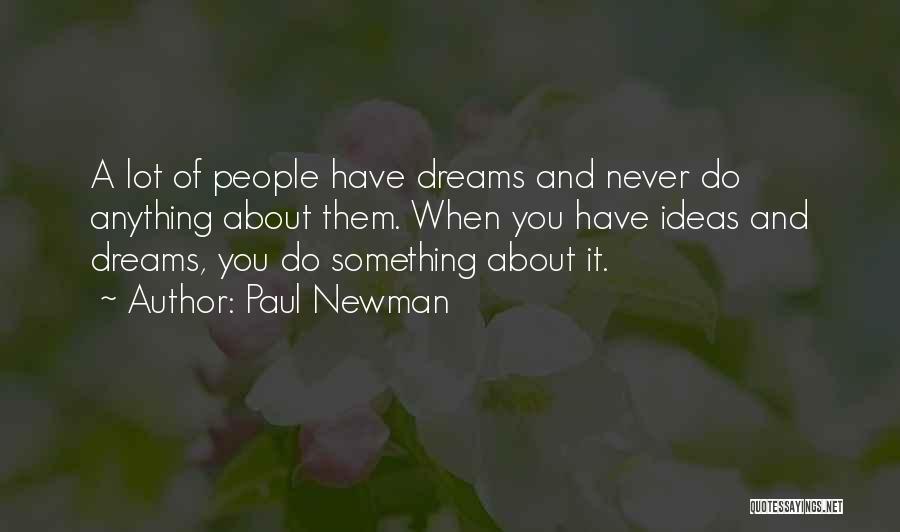 Paul Newman Quotes 114626