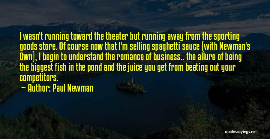 Paul Newman Quotes 240139