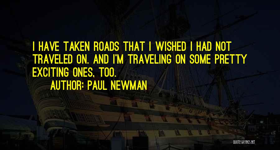 Paul Newman Quotes 455629