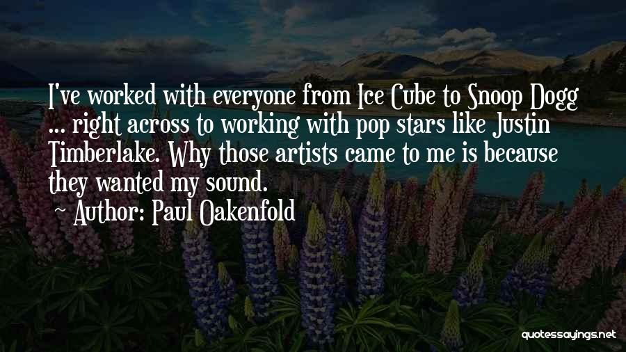 Paul Oakenfold Quotes 1282181