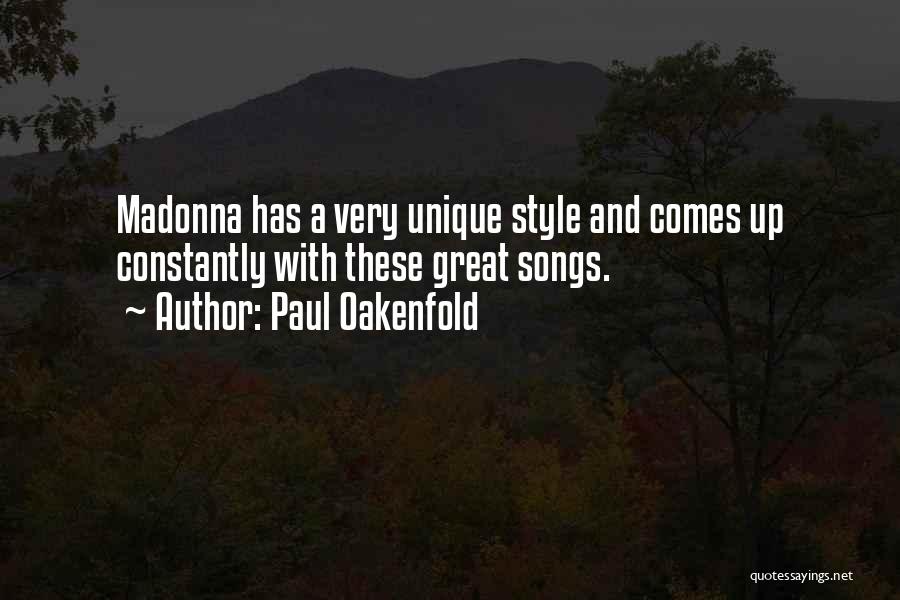 Paul Oakenfold Quotes 418619