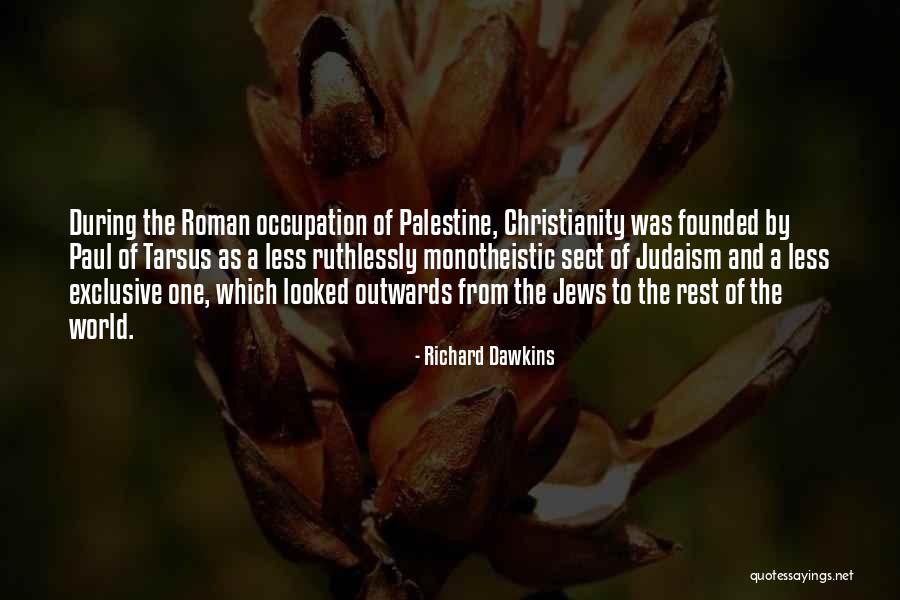 Paul Of Tarsus Quotes By Richard Dawkins