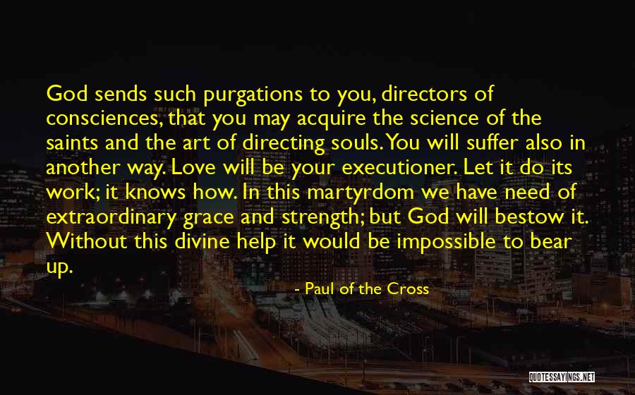 Paul Of The Cross Quotes 1980721 Paul Of The Cross Quotes 1980721