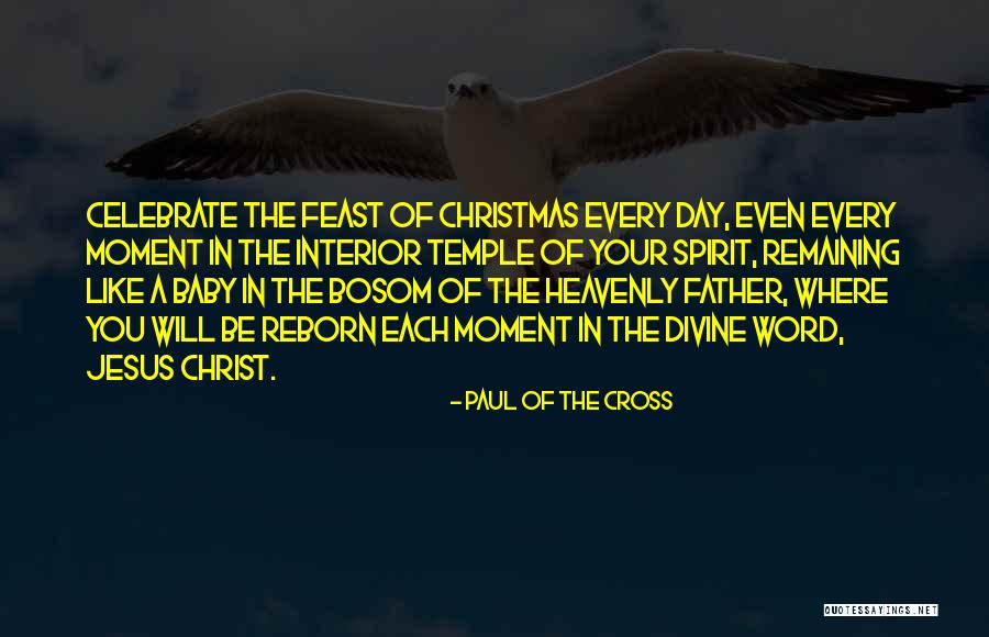 Paul Of The Cross Quotes 411723 Paul Of The Cross Quotes 411723