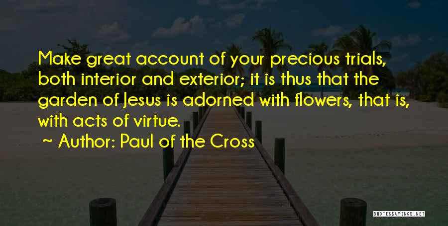 Paul Of The Cross Quotes 568941