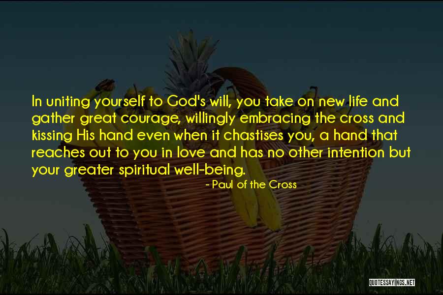 Paul Of The Cross Quotes 810067