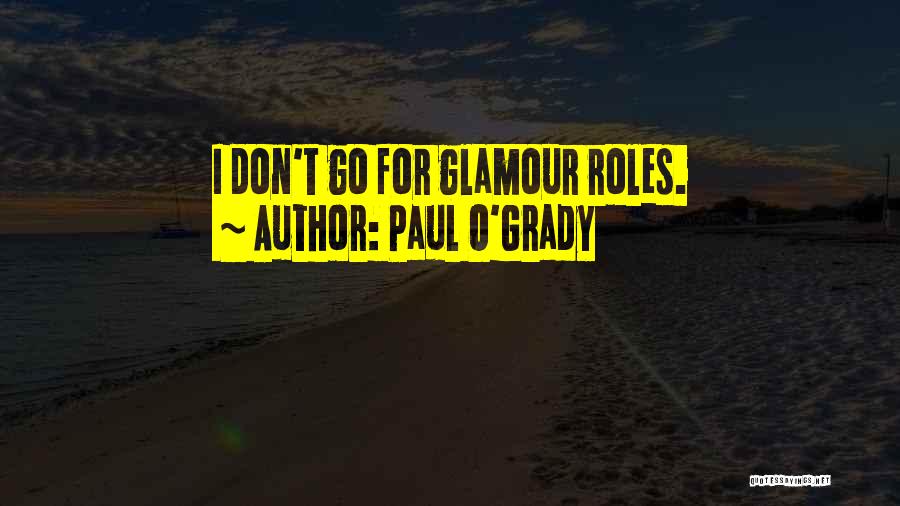 Paul O'Grady Quotes 329598