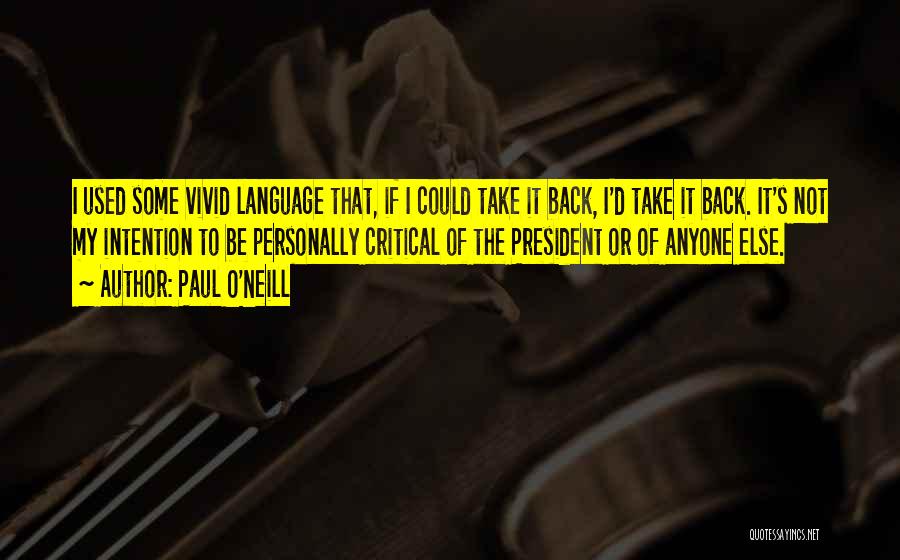 Paul O'Neill Quotes 1607531