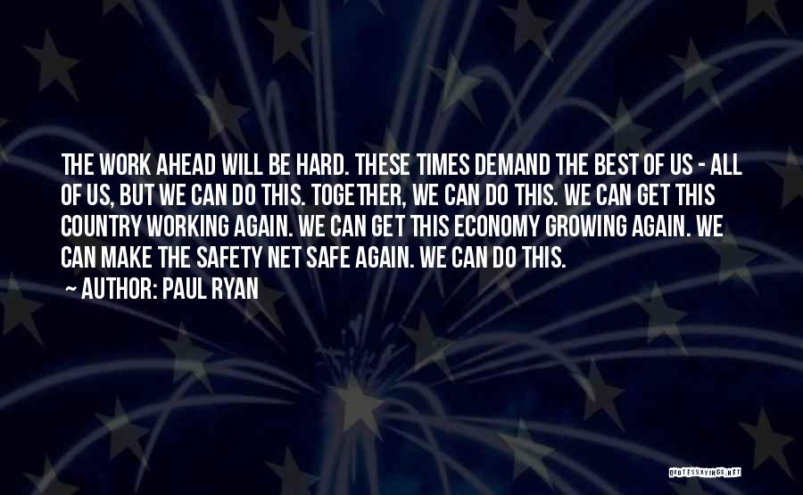 Paul O'neill Safety Quotes By Paul Ryan