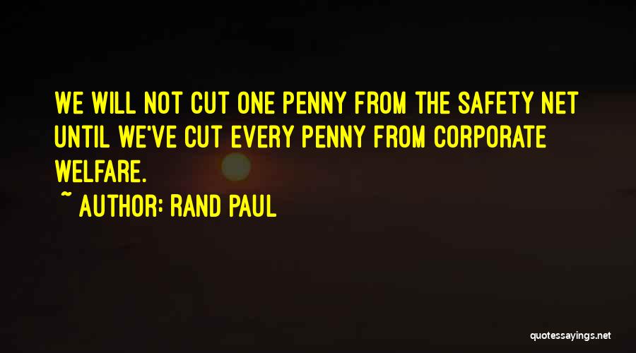 Paul O'neill Safety Quotes By Rand Paul