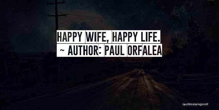 Paul Orfalea Quotes 1858278