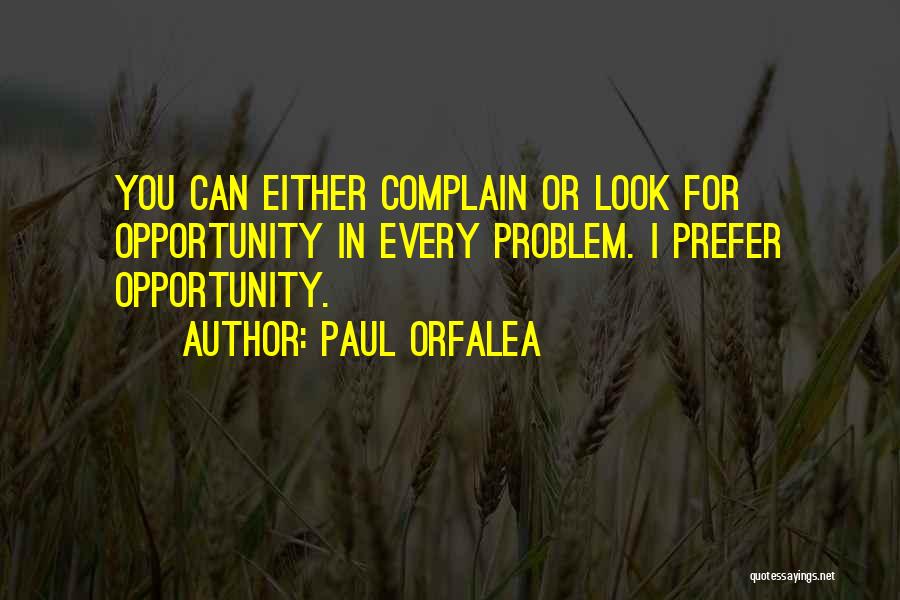 Paul Orfalea Quotes 2139095