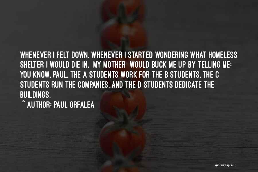 Paul Orfalea Quotes 713834