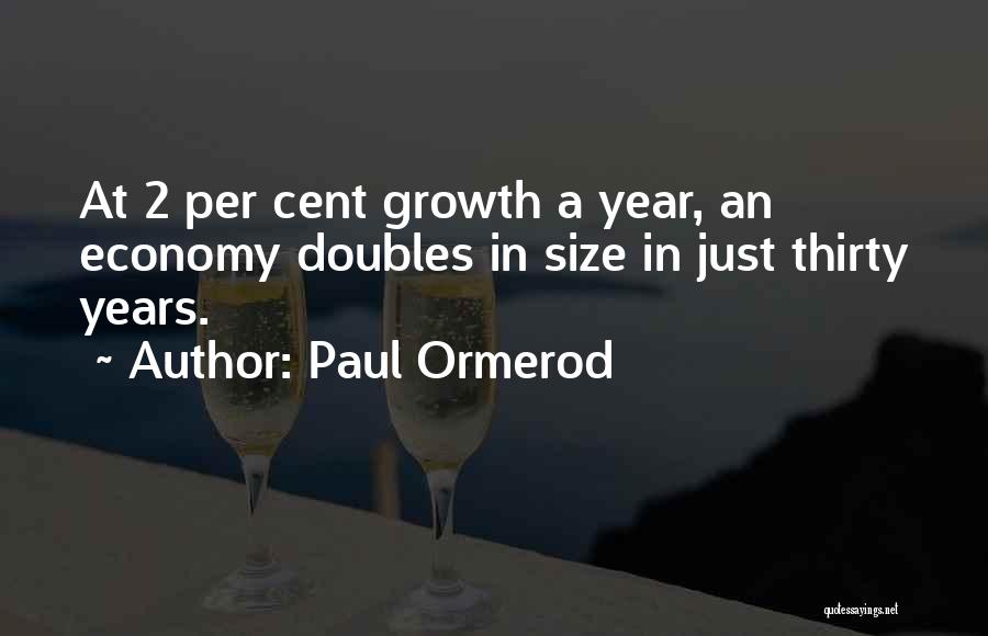 Paul Ormerod Quotes 486441