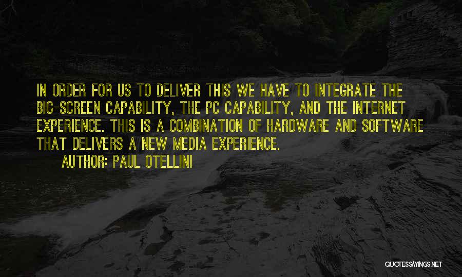 Paul Otellini Quotes 1127400