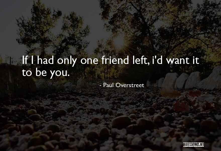 Paul Overstreet Quotes 214128