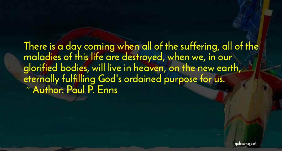 Paul P. Enns Quotes 1807316