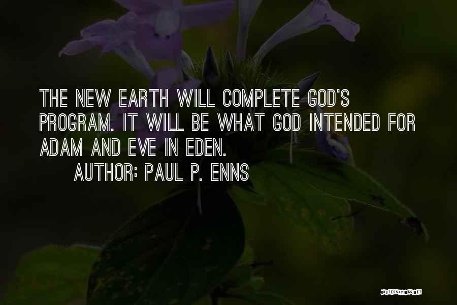 Paul P. Enns Quotes 243285