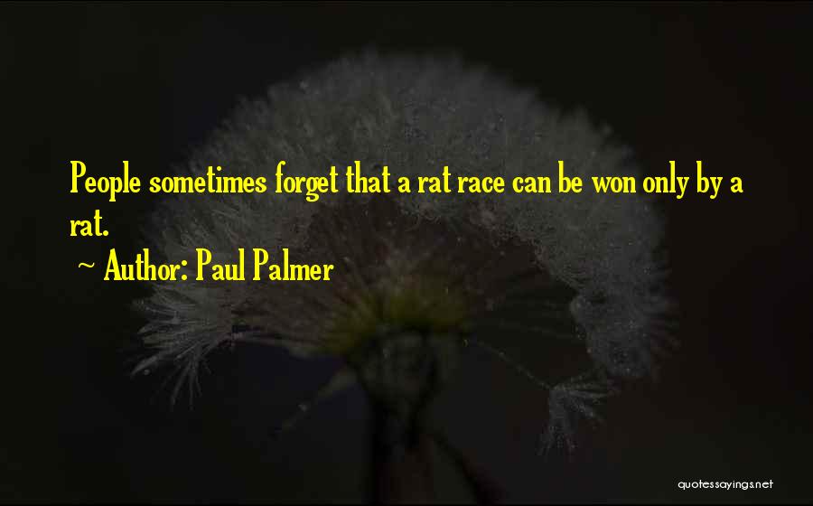 Paul Palmer Quotes 1218658