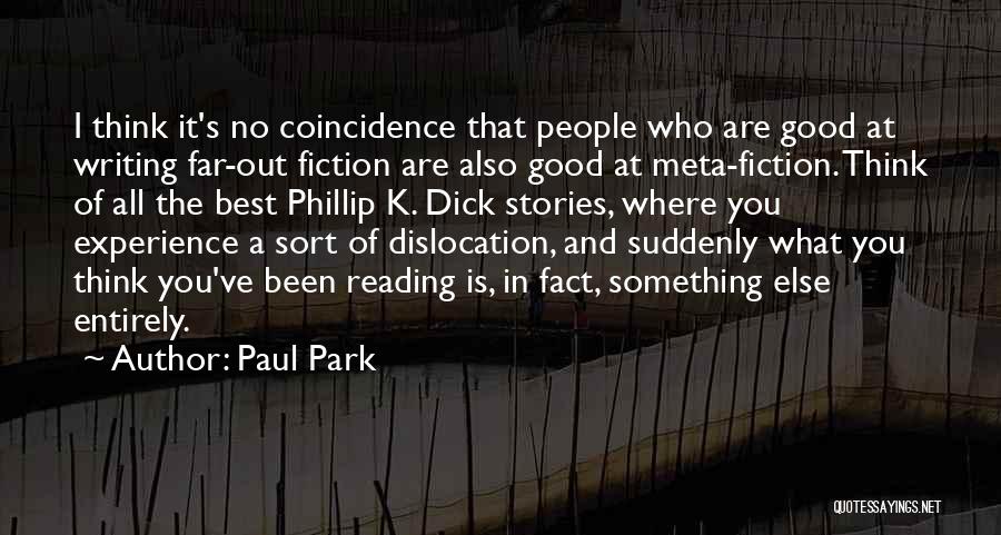 Paul Park Quotes 1857673