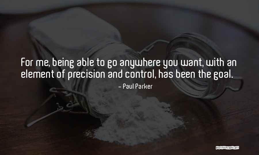 Paul Parker Quotes 2080922