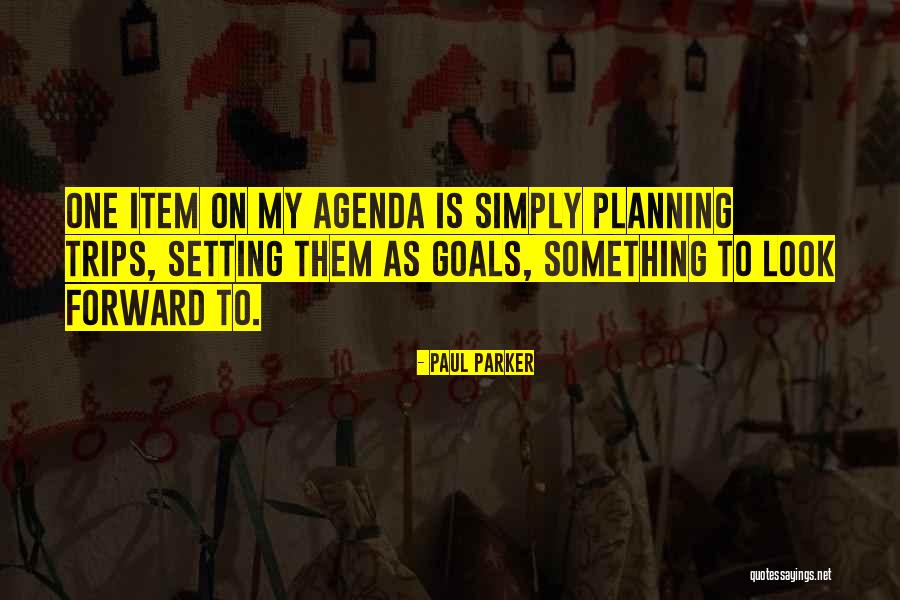 Paul Parker Quotes 885223 Paul Parker Quotes 885223