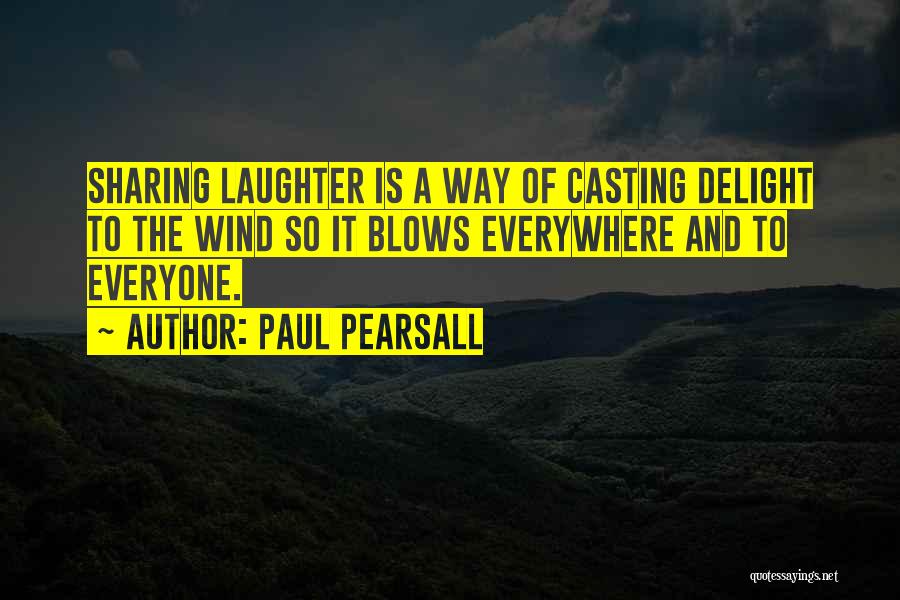 Paul Pearsall Quotes 1603183