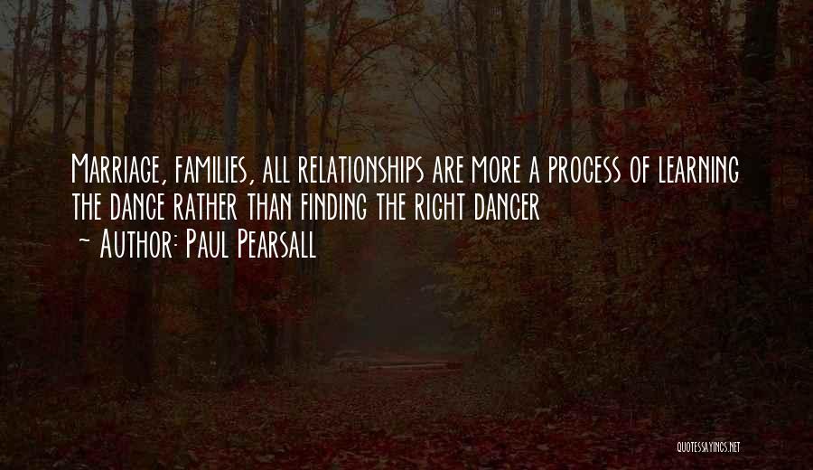 Paul Pearsall Quotes 595204