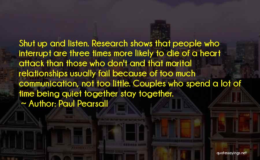 Paul Pearsall Quotes 909849