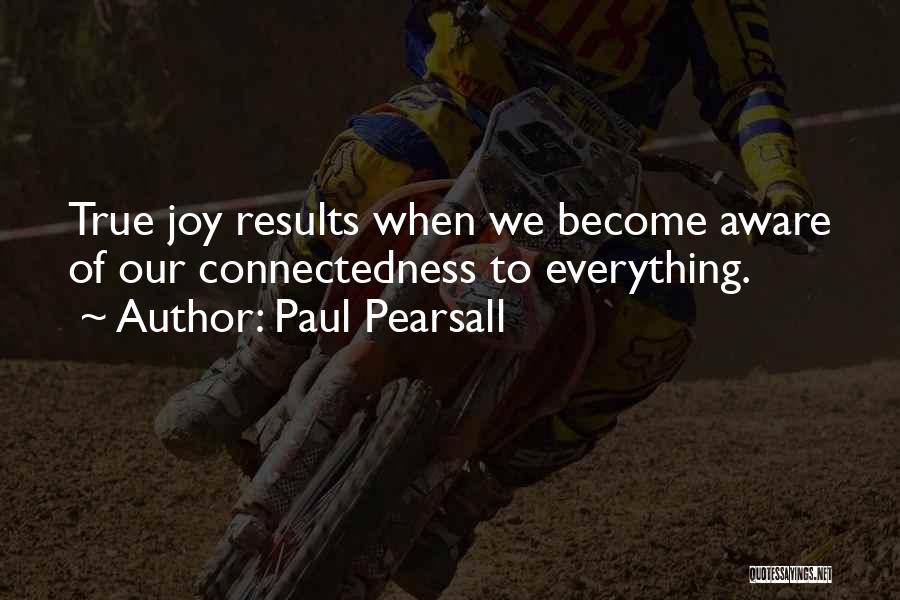 Paul Pearsall Quotes 994450